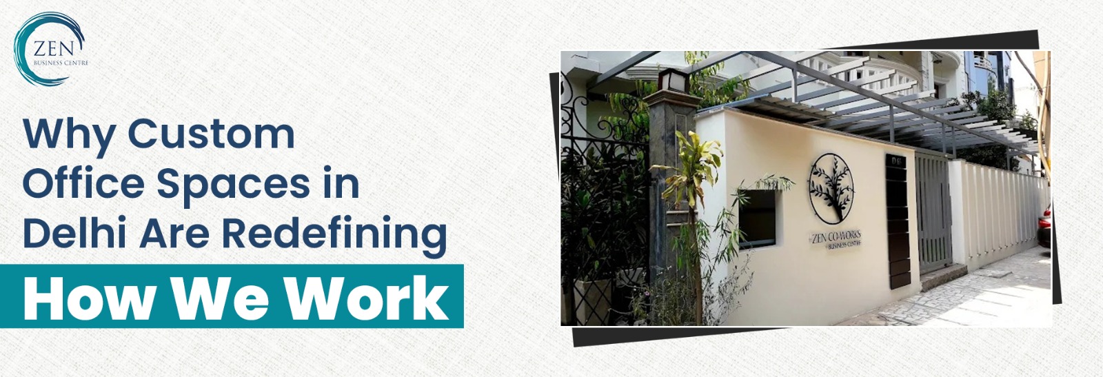 Why Custom Office Spaces in Delhi Are Redefining How We Work